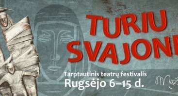 II tarptautinis teatrų festivalis „Turiu svajonę“