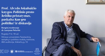 Prof. Alvydo Jokubaičio knygos „Politinio proto kritika“ pristatymas 