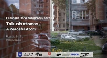 Prashant Rana fotografijų parodos „Taikusis Atomas / A Peaceful Atom“ atidarymas