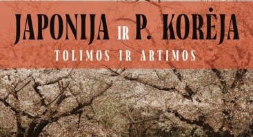 FOTOGRAFIJOS PARODA „JAPONIJA IR P.KORĖJA - TOLIMOS IR ARTIMOS“ 