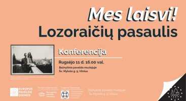 Konferencija „Mes laisvi! Lozoraičių pasaulis“