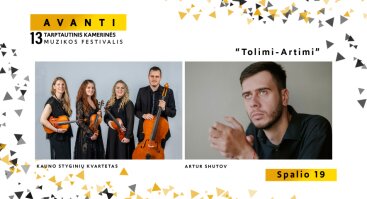 Festivalis AVANTI - ,,Tolimi - Artimi“