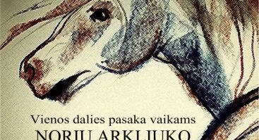 Vienos dalies pasaka vaikams "Noriu Akrliuko"