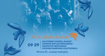 XIV ŠV. JOKŪBO FESTIVALIS | Erdvinės sakralinės muzikos koncertas CANTUS IN 5D