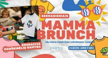 Mamma Brunch | Edukacija - Marškinėlių Gamyba