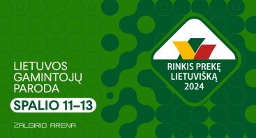 Paroda „Rinkis prekę lietuvišką 2024“ 