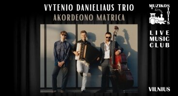 VYTENIO DANIELIAUS TRIO | Akordeono matrica