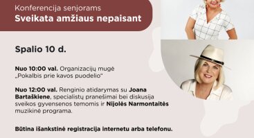 Koferencija Senjorams "Sveikata amžiaus nepaisant" 