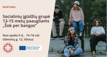 Socialinių įgūdžių grupė 13-15 m. paaugliams „Šok per bangas“