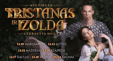 Miuziklas ,,TRISTANAS ir IZOLDA" / Uždrausta meilė