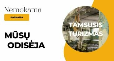 Paskaita apie tamsųjį turizmq