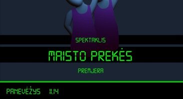 MAISTO PREKĖS | PREMJERA