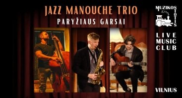 JAZZ MANOUCE TRIO | Paryžiaus garsai