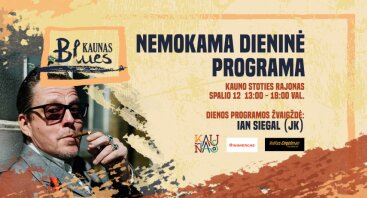 Kaunas Blues nemokama dieninė programa Kauno stoties rajone