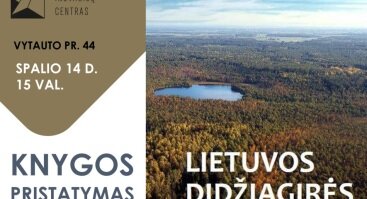 Knygos „Lietuvos didžiagirės“ pristatymas