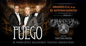 El Fuego ir Panevėžio muzikinio teatro orkestras | VILNIUS