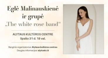 Eglė Malinauskienė ir „The white rose band“