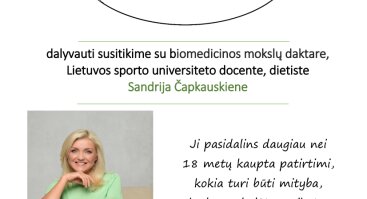 Susitikimas su biomedicinos mokslų daktare Sandrija Čepkauskiene