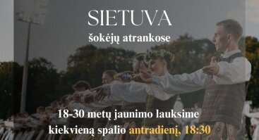 Kvietimas į šokėjų atranką tautinių šokių ansamblyje „Sietuva“