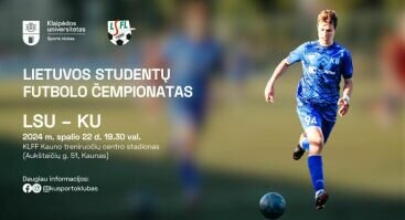 LSU – KU | Lietuvos studentų futbolo čempionatas 