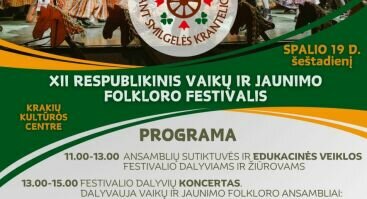 XII respublikinis vaikų ir jaunimo folkloro festivalis „Ant Smilgelės krantelio”