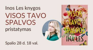 Inos Les knygos „Visos tavo spalvos“ pristatymas