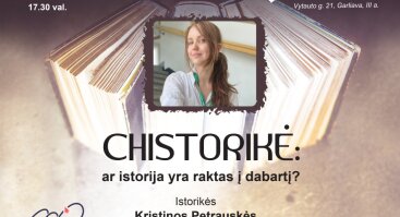 CHISTORIKĖ: ar istorija yra raktas į dabartį?