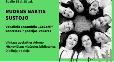 Vokalinio ansamblio „CoCoMI“ koncertas ir poezijos vakaras „Rudens naktis sustojo“