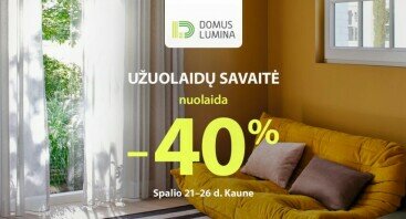 DOMUS LUMINA Užuolaidų savaitė Kaune