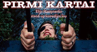 Elijo Martynenko stand up komedijos šou "Pirmi kartai"