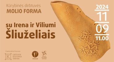  Kūrybinės dirbtuvės „Molio forma“ su Irena ir Viliumi Šliuželiais 2