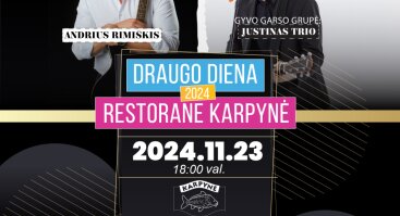 Draugų vakaras restorane Karpynė