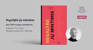 Igno Dilio knygos „Begalybė jų mintims“ pristatymas