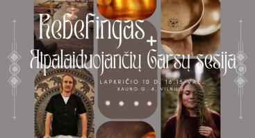 Rebefingas + atpalaiduojančių garsų sesija 