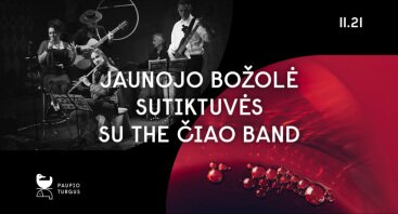 Jaunojo Božolė sutiktuvės su The Čiao Band