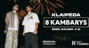 8 Kambarys koncertas | Klaipėda | Renginių kombinatas