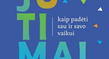 Tanyos van Dalen knygos „Jutimai: kaip padėti sau ir savo vaikui“ pristatymas ir diskusija