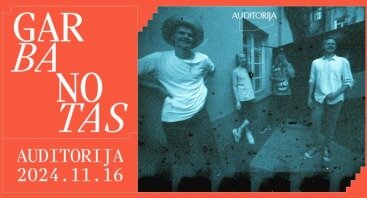 Garbanotas | AUDITORIJA