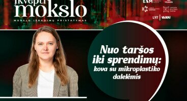 Mikroplastikas: nuo sunkiai protu suvokiamo taršos mąsto iki galimų sprendimų