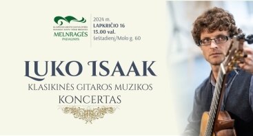 Luko Isaak klasikinės gitaros muzikos koncertas