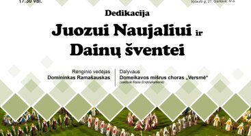 Dedikacija Juozui Naujaliui ir Dainų šventei