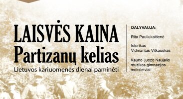 Laisvės kaina. Partizanų kelias