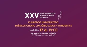 Klaipėdos universiteto mišraus choro „Pajūrio aidos“ koncertas Kurtuvėnuose