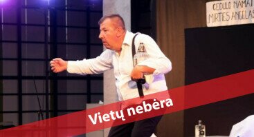  Kelmės kultūros centro mėgėjų teatras „(Ne)Taktiški“ tragikomedija „Mirties Angelas arba istorijos iš anapus“ 