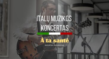 Gyvos itališkos muzikos koncertas - Mario Di Pasquale