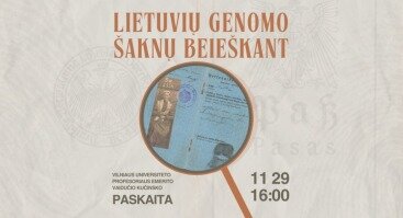 Vilniaus universiteto profesoriaus emerito Vaidučio Kučinsko paskaita „Lietuvių genomo šaknų beieškant“