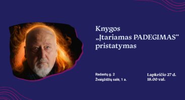 Knygos apie režisierių G. Padegimą „Įtariamas PADEGIMAS“ pristatymas