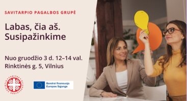 Savęs pažinimo grupė „Labas, čia aš. Susipažinkime“