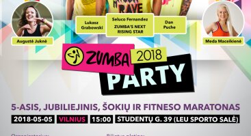 ZUMBA PARTY 2018 - 5-asis, jubiliejinis, šokių ir fitneso maratonas
