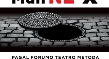 KMKT forumo teatras „MAN NE *X“